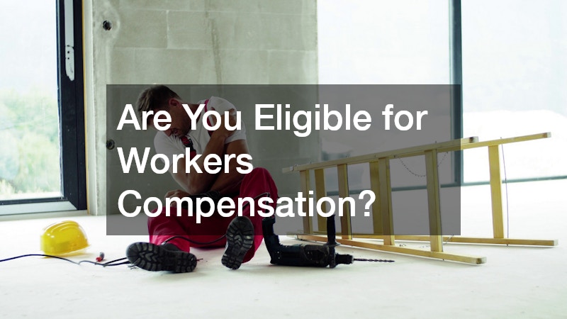 Are You Eligible for Workers Compensation?